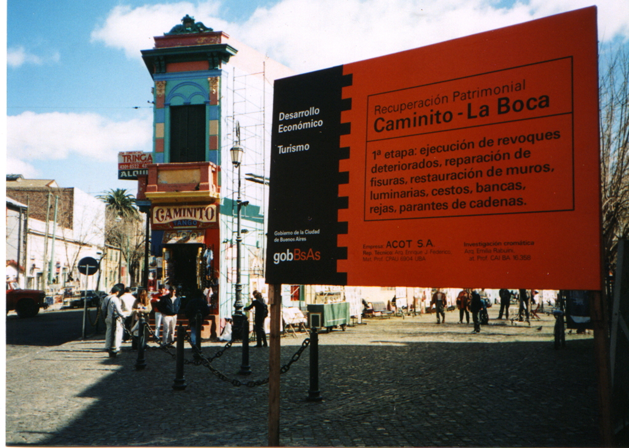 CAMINITO: Puesta en valor del Paseo. Muros, Luminarias, Esculturas, se trabajó conjuntamente con Patrimonio Histórico de la Ciudad.